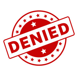 Denied red rubber stamp with bold distressed text and rejection label design isolated on white background