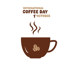 International coffee day vector with hot coffee cup and steam on white background