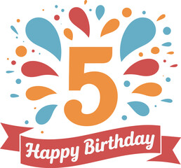 An illustration featuring the number five with happy birthday banner and colorful decorations