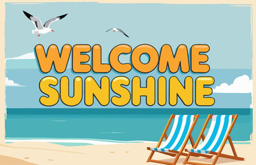 Relaxing Seaside Graphic Featuring Welcome Sunshine and Blue Sky