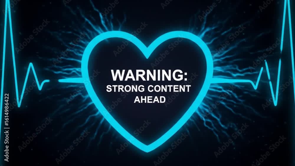 Poster animated heartbeat monitor with warning message for strong content
