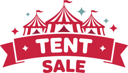 A promotional graphic for a tent sale featuring stylized tents and a red banner with text on white