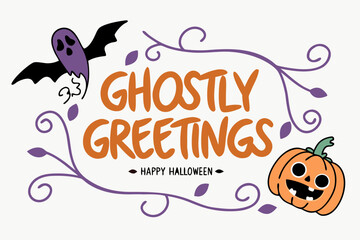 Ghostly Greetings – Happy Halloween Lettering Art
