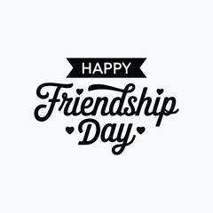 Black text happy friendship day with heart on white background celebration greeting