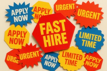 Colorful cutouts featuring urgent employment messages like "Fast Hire," "Apply Now," and "Limited Time," emphasizing the urgency of job applications and opportunities.