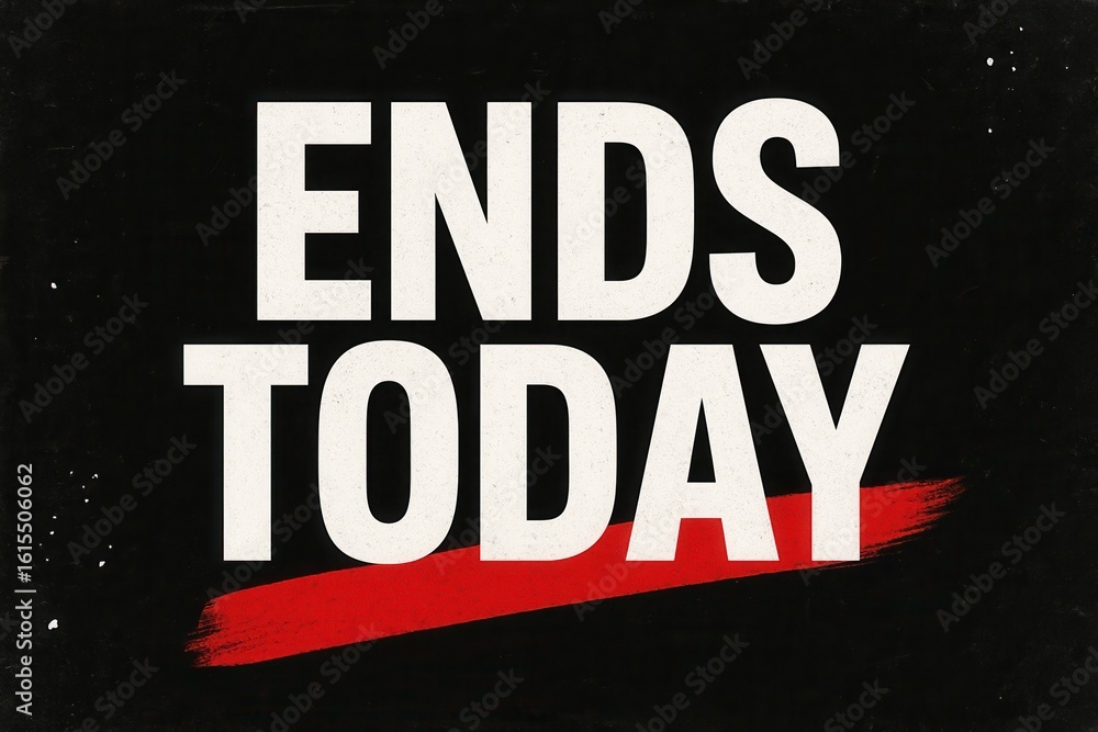 Poster bold white text on a black background with a red underline emphasizes urgency with the phrase 