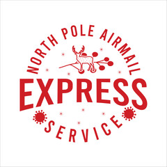 North Pole Airmail Express Service Custom vector typography, merry Christmas, retro, vintage, card, December  Christmas t- shirt design