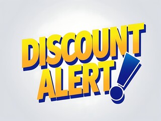 Bold, stylized text reads "Discount Alert".