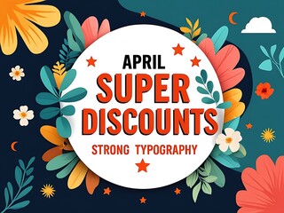 April super discounts with strong typography.