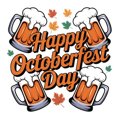 Happy Octoberfest Day Beer Celebration Graphic Design