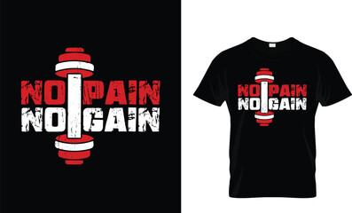 No pain no gain t shirt design for fitness motivation and gym inspiration 