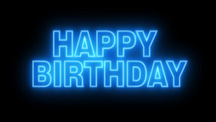 Happy Birthday neon sign. Neon sign Happy Birthday. Happy Birthday logo animation.	