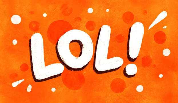 White LOL Text on Orange Background with Bubbles