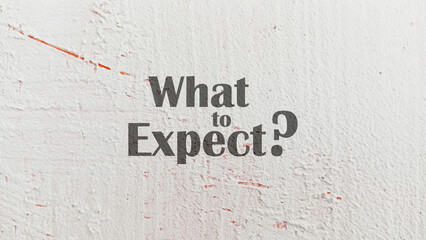 what to expect	