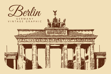 City ancient architecture, Berlin, Brandenburg Gate, Germany. Vintage brown and beige graphics, engraved, vector. Old retro design.
