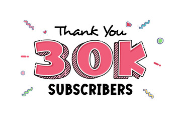 Thank you for 30000 subscribers, 30k subscribers celebration greeting vector illustration