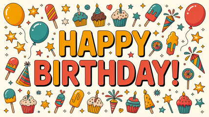 Colorful “Happy Birthday” banner with balloons, cupcakes, candies, stars, poppers
