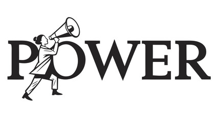 Person with megaphone creates the word power symbolizing amplified influence and voice