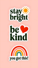 Motivational words paired with vibrant designs like sun, heart, and rainbow on a soft background.