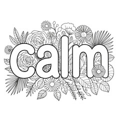 Calm Affirmation Coloring Page – Botanical Line Art with Bold Typography, Roses, Daisies, and Leaves