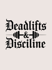 Deadlifts and Discipline Typography with Dumbbell Icon on Beige Background, T-Shart Design