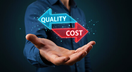 Quality vs. Cost Balance: Hand Holding Glowing Arrows Representing Business Trade-off. Financial Management, Value Proposition, and Strategy