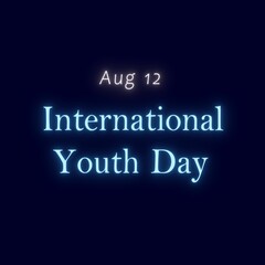 August 12 International Youth Day 