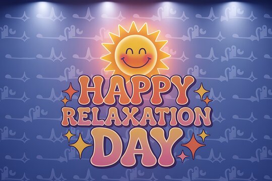 Celebrate Happy Relaxation Day with a smiling sun and vibrant text, perfect for promoting well-being and downtime.