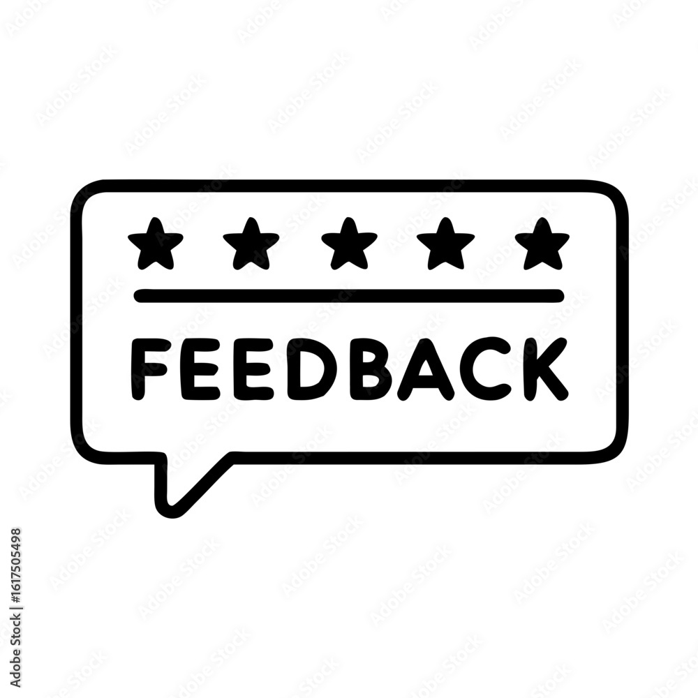 Poster feedback speech bubble with five stars and a line above the feedback text in black and white style
