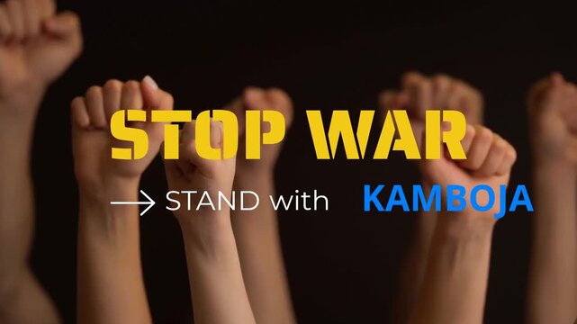 Raised fists of diverse individuals united in protest with bold text saying "STOP WAR &ndash; Stand with KAMBO" on a dark background. The image conveys a strong anti-war message and solidarity with Kamboja 
