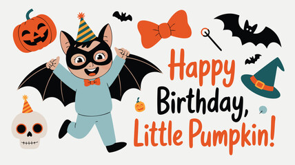 Happy Birthday Little Pumpkin! Cute Cartoon Bat Boy with Halloween Elements Illustration