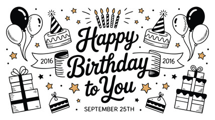 Handdrawn Happy Birthday Illustration with Balloons, Cakes, Candles, Gifts, and Stars for September 25th