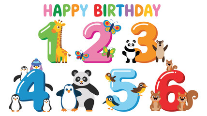 Fototapeta premium Happy Birthday Colorful Numbers One Through Six With Cartoon Animals Illustration Design