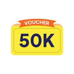 A yellow voucher with "50K" in dark blue, topped by an orange "VOUCHER" banner, flat vector graphic, bright, cheerful, and promotional.
