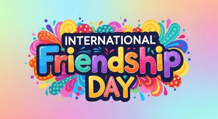 International friendship day text with colorful abstract design on a gradient background image design