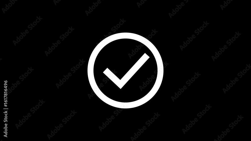 Poster white check mark inside a circle on a black background symbolizing success and completion