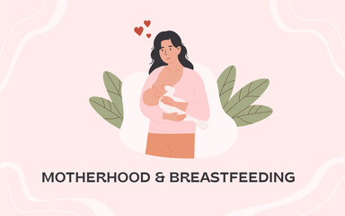 Breastfeeding and motherhood concept horizontal banner. Mother nursing the baby. Poster for lactation awareness and maternal health support. Flat Style Vector Illustration.