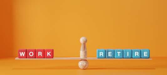 Balancing work and retirement concept with red and blue wooden blocks spelling “WORK” and “RETIRE” on a seesaw. Life planning, career transition, and financial future.