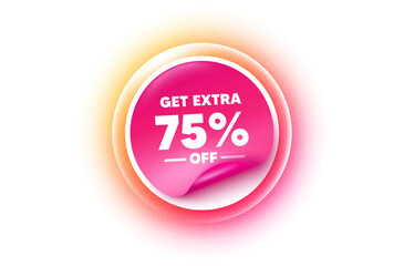 Extra discount sticker orange gradient. Paper offer price tag. Get Extra 75 percent off Sale. Discount offer price sign. Special offer symbol. Save 75 percentages. Sticker label. Vector