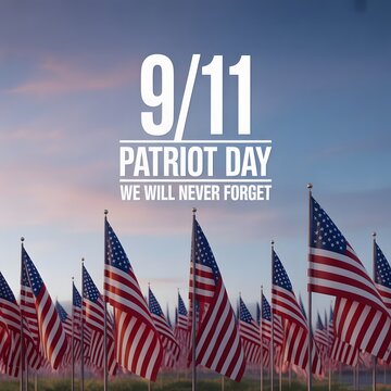 "Patriot Day Tribute Featuring New York City Skyline, American Flag, and the Phrase 'We Will Never Forget' Honoring the Victims and Heroes of September 11 on a Dark Blue Background"