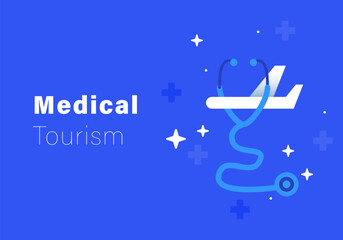Medical tourism. Traveling and Treatment. Airplane and stethoscope with medical elements. Global healthcare, travel for treatment, international medical services and health insurance abroad
