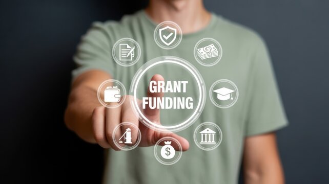 Securing Grant Funding: A hand interacting with a "GRANT FUNDING" icon surrounded by various financial and educational symbols, illustrating opportunities for project support and investment