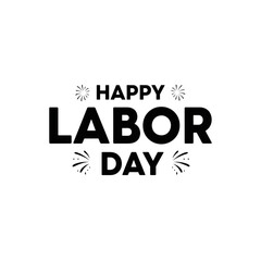 Fototapeta premium Happy labor day isolated on white background