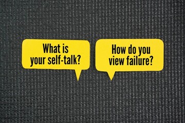 Two key questions about mindset are What is your self-talk? and How do you view failure?...