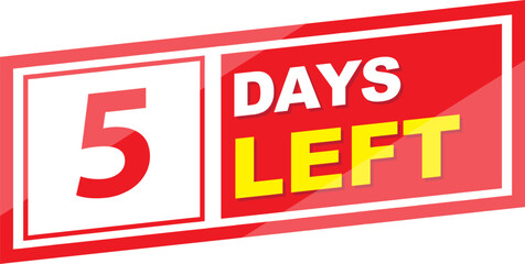 Vector label 5 days left illustration