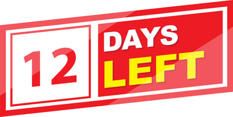 Fototapeta premium Vector label 12 days left illustration