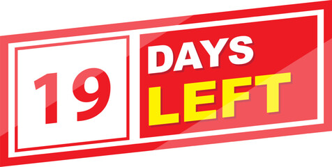 Fototapeta premium Vector label 19 days left illustration