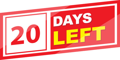 Fototapeta premium Vector label 20 days left illustration