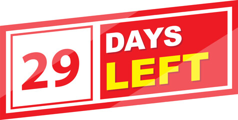 Fototapeta premium Vector label 29 days left illustration