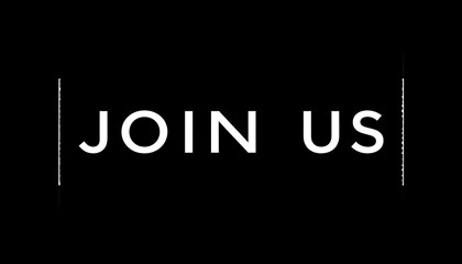 Simple white text "JOIN US" on a black background